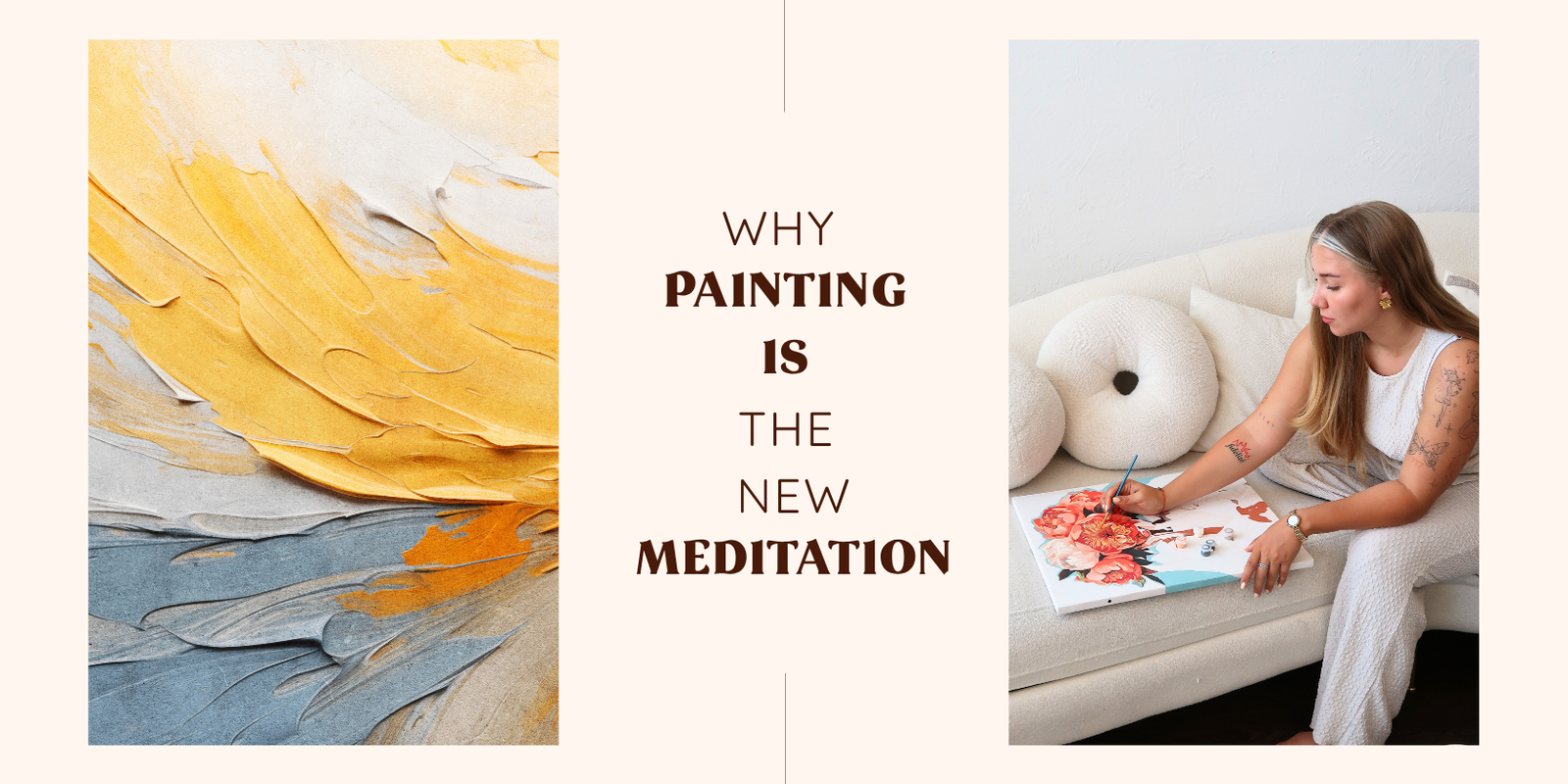 beige cover with text in middle "why painting is the new meditation" with light colours on left and a women painting on right