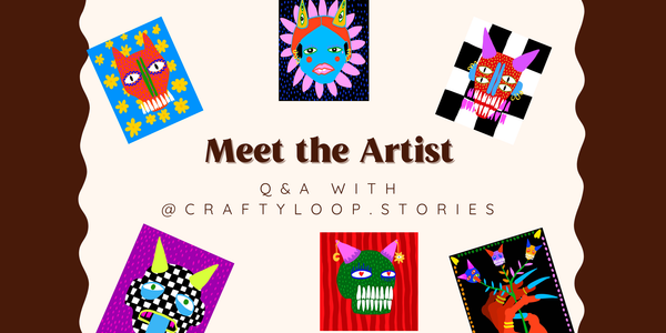 beige background with brown sides featuring 6 different funky designs and text in middle "meed the artist Q&A with @craftyloop.stories"