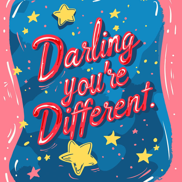 Colorful typography painting with "Darling you're Different" and stars