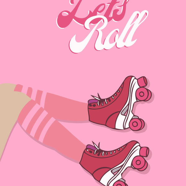 Retro pink roller skates with "Let’s Roll" typography design.